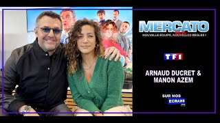 Interview Mercato  Arnaud Ducret et Manon Azem  TF1  RTL TVI [upl. by Jerold]