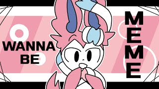 Wannabe meme  Pokemon AU  CherriSylveon [upl. by Litnahs615]