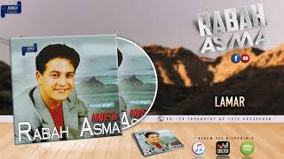 RABAH ASMA 1991  LAMAR [upl. by Cornel]