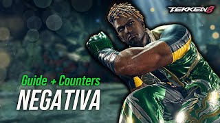 NEGATIVA  Eddy Stance and Counter Guide  TEKKEN 8 [upl. by Sajovich348]