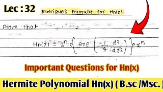 Rodrigues Formula 2nd Expansion  Hermite Polynomial  Lect  32 [upl. by Imoyn]