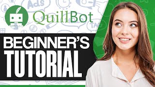 Quillbot Tutorial How To Use Quillbot For Beginners StepbyStep [upl. by Adnomal]