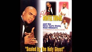 Audio Feel the Spirit Elder Montel Thomas amp The New York State Soul Winners Conference Mass Choir [upl. by Bloomer]