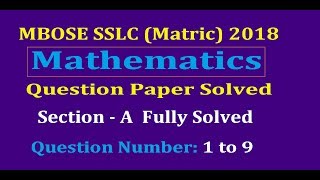 SSLC MBOSE 2018 Mathematics Paper Sectin  A solved [upl. by Rostand]