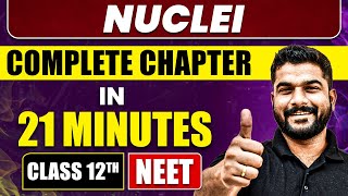 NUCLEI in 21 Minutes  Full Chapter Revision  Class 12th NEET [upl. by Phila]