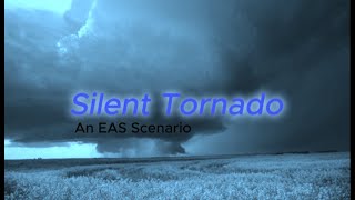 EAS Scenario Silent Tornado [upl. by Noni]