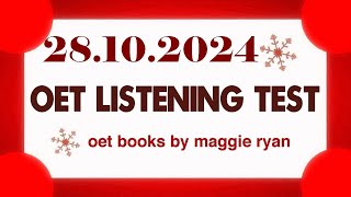 OET LISTENING TEST 28102024 maggie ryan oet oetexam oetnursing oetlisteningtest [upl. by Aicelaf]