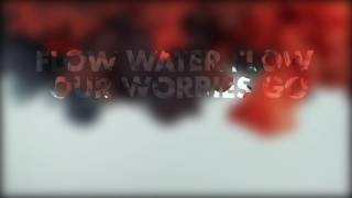 Klyne  Water Flow Lyric Video [upl. by Ploss]