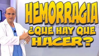 HEMORRAGIA  ¿QUÉ hay que HACER para cortar el sangrado [upl. by Natty]