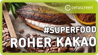 Ist Kakao gesund  Superfood  Roher Kakao für deine Gesundheit [upl. by Elenore]