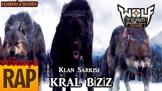 Femberi amp Bensen Kral biziz Gölge Haramileri klan şarkısı Wolfteam Türkçe RaP [upl. by Ottilie201]