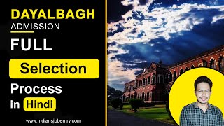 Dayalbagh Admission Full Selection Process  DEI Admission process indiansjobentry [upl. by Ecilahs]