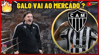 REFORÇOS PODEM CHEGAR AO GALO MILITO SUGERE PEÇAS PARA O ATLÉTICO MG [upl. by Emalia]