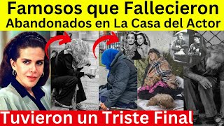 Famosos que murieron abandonados en la casa del actor [upl. by Ennirroc]