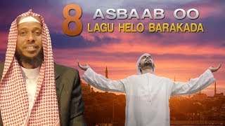 8 ASBAAB OO LAGU HELO BARAKADA ᴴᴰ┇Sh Abu Dalxa [upl. by Hulton]