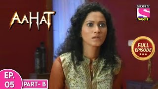 Aahat  Season 5  Full Episode  5  Part B  6th January 2020 [upl. by Oruam48]