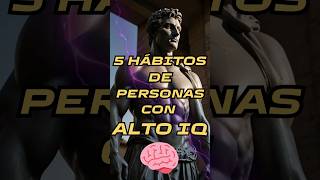 5 Hábitos de las personas con alto coeficiente intelectual 🧠estoicismo mentalidad motivación [upl. by Ennoirb]