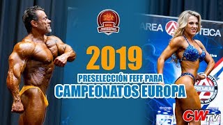 Preselección FEFF para Campeonatos de Europa IFBB 2019 Bodybuilding Fitness [upl. by Einned]