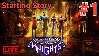 Gotham Knights  Part 01 Starting Story  Live Stream Full Walkthrough RoyALGaMzoYt [upl. by Ruthanne]