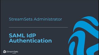 Setting Up SAML IdP Authentication [upl. by Ocramed]