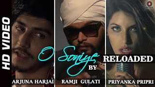 O Soniye Reloaded HD Video  Arijit Singh feat Priyanka Pripri  Ramji Gulati amp Arjuna Harjai [upl. by Oiredised]