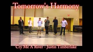 Tomorrows Harmony  Cry Me A River Justin Timberlake Acapella [upl. by Lauree]