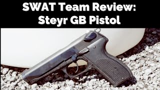 SWAT Team Review — Steyr GB Pistol [upl. by Dalenna]