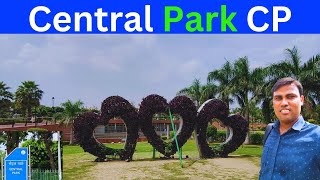 Central Park Connaught Place  Central Park CP  Central Park Delhi  Central Park Rajiv Chowk Delhi [upl. by Dougy]