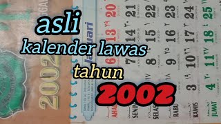 kalender lawas asli tahun 2002 temukan weton atau hari pasaran kalian disini [upl. by Irneh]