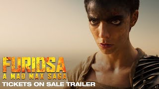 FURIOSA  A MAD MAX SAGA  Tickets on Sale Trailer [upl. by Miehar]