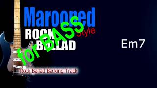 Marooned Rock Ballad BASS Backing Track 73 Bpm Highest Quality [upl. by Allicserp]