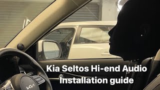 Kia seltos hi end Audio Installation guide [upl. by Ennaimaj]