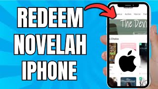 How To Redeem Novelah In Iphone Best Method [upl. by Tnattirb841]