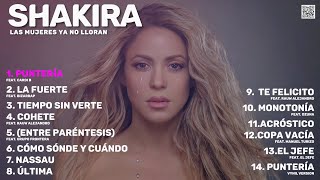 Shakira  Las Mujeres Ya No Lloran Nuevo Álbum Completo 2024 [upl. by Oirevlis]