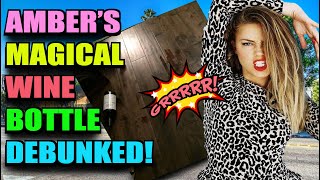 Amber Heards Magical Wine Bottle DEBUNKED [upl. by Nagn]