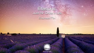 Etasonic  Just For Once In Life Extended Mix [upl. by Ahtelrac105]