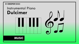 CT83 Instrumental Piano  Dulcimer Music [upl. by Nolrev215]