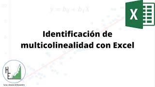 Identificación de multicolinealidad con Excel [upl. by Evangelin]