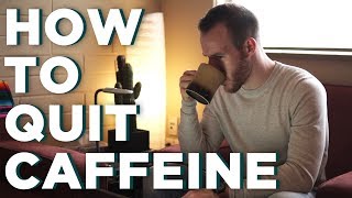 How to Quit Caffeine And Why You Might Want To [upl. by Liag]