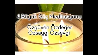 Özgüven Özdeğer Özsaygı Özsevgi  528 ve 432 HZ Frekanslar ile Desteklenmiştir [upl. by Tinya]