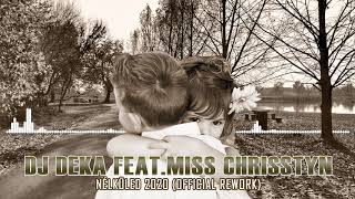 DJ Deka FeatMiss Chrisstyn  Nélküled 2020 [upl. by Yasu]