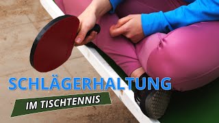 Verbessere dein Spiel durch die richtige Schlägerhaltung im Tischtennis [upl. by Rockwell]