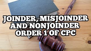 Joinder Misjoinder and Non joinder Order 1 of CPC [upl. by Am159]