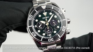 Seiko Prospex Solar 140th Anniversary Limited Edition SSC807J1 Preowned [upl. by Novia]