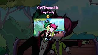 MY GIRLFRIEND IS TRAPPED IN A BOY BODY 😬 Part 1 share [upl. by Sibyl]