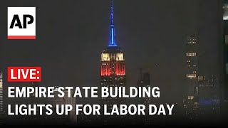 LIVE Empire State Building in New York lights up for Labor Day [upl. by Fein]