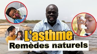 2  Lasthme Solutions et Remèdes naturels  Pr Ousmane Ndiaye  SAMA XALAAT TV [upl. by Iclehc]