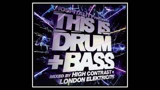 This Is Drum n Bass Mixed By High Contrast 2009 Full Album CD1 [upl. by Charlean913]