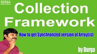 How to get Synchronized version of ArrayList Collection Framework [upl. by Pippas531]