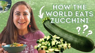 5 SURPRISING Zucchini Dishes From Around the World 🌎🤯 [upl. by Trenton]